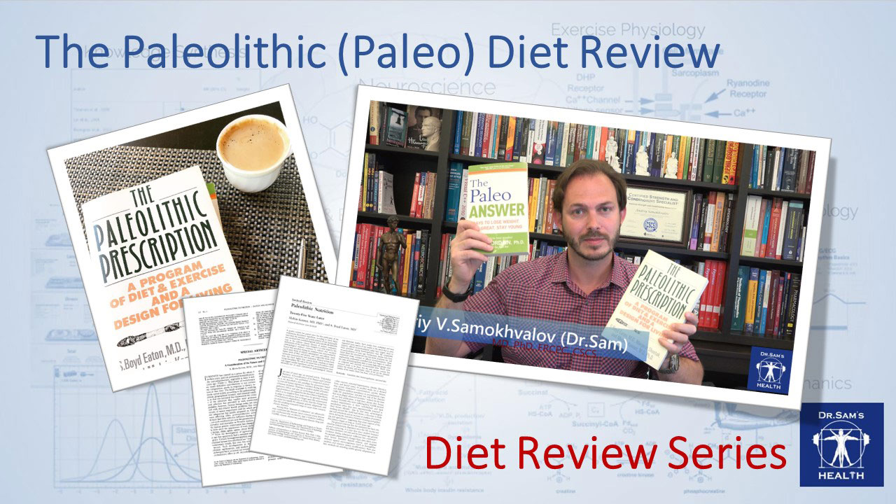 The Paleolithic (Paleo) Diet 