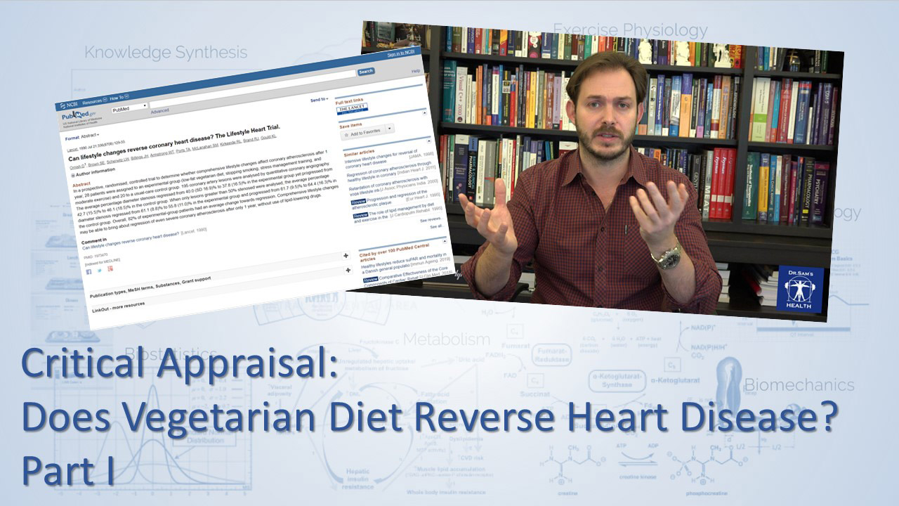 Critical Appraisal #1: Does vegetarian diet reverse heart disease? Part I