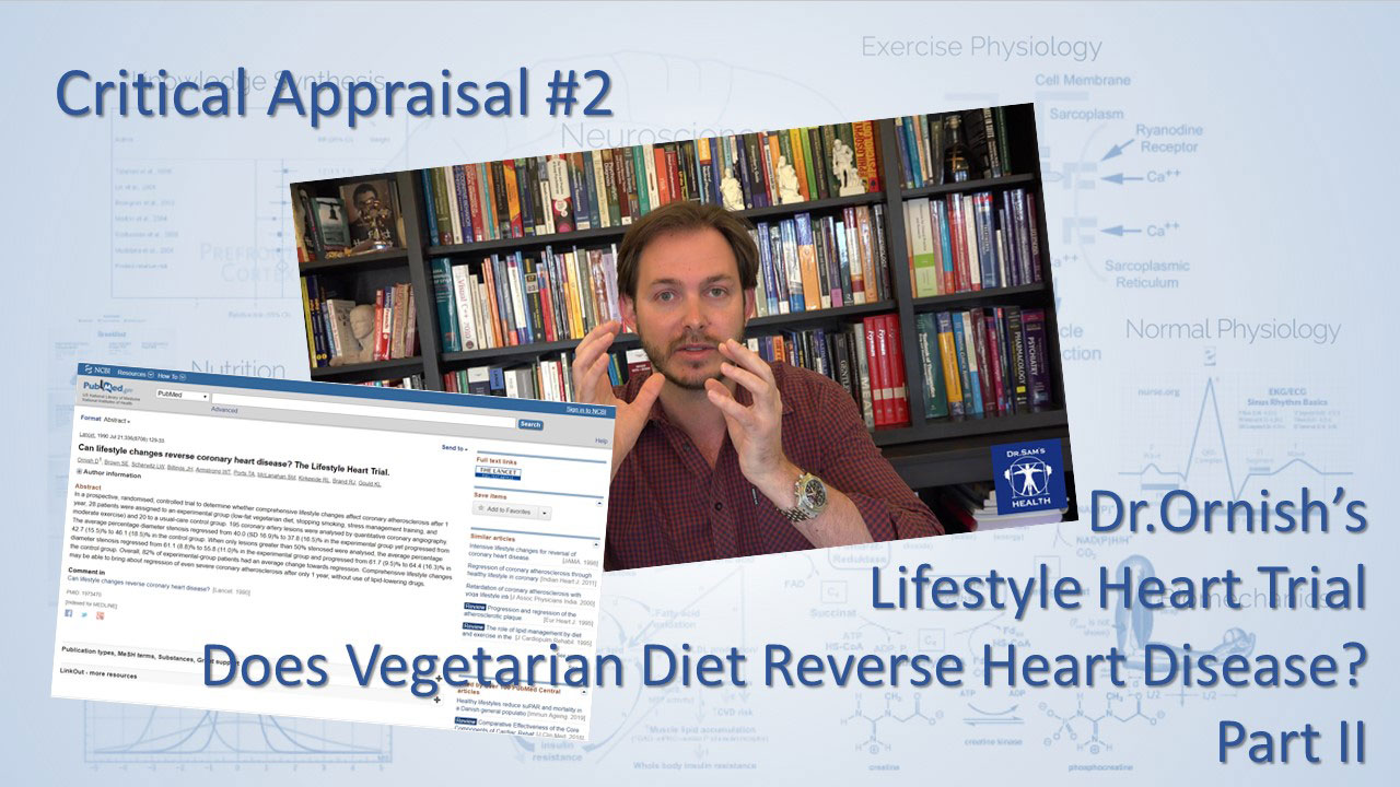 Critical Appraisal #2: Dr.Ornish's Lifestyle Heart Trial