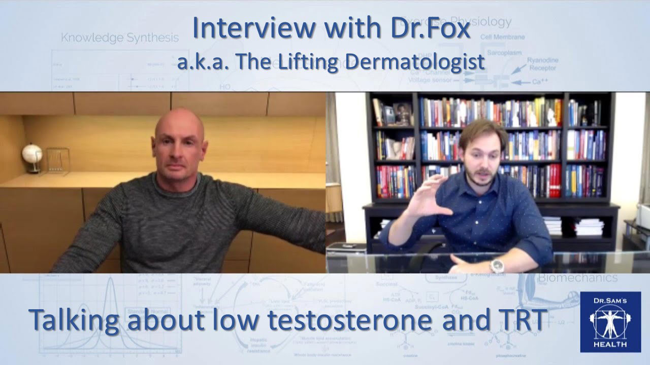 Interview with Dr.Fox: Talking about low testosterone and TRT